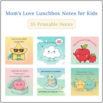 mom’s love lunchbox notes for kids